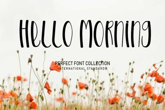 Hello Morning: A Handwritten Font for Digital Projects